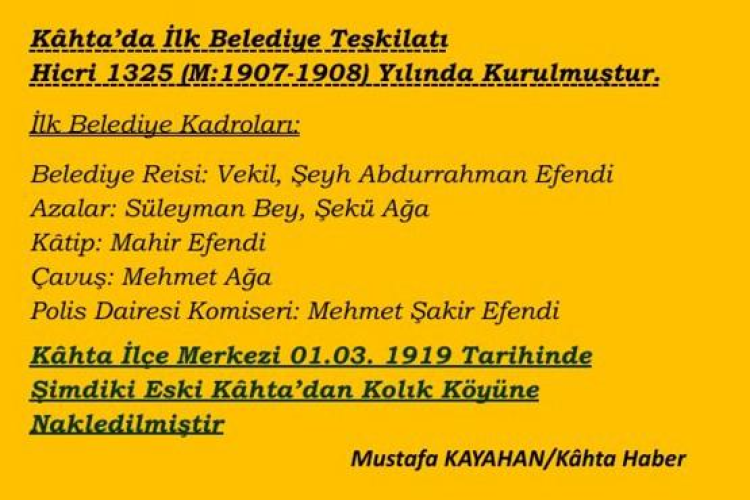 KÂHTA BELEDİYESİ’NİN KURULUŞ TARİHİ 1923 DEĞİL,1908’DİR